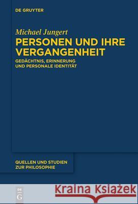 Personen und ihre Vergangenheit Michael Jungert 9783110333879 De Gruyter - książka