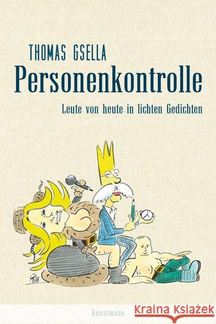 Personenkontrolle : Leute von heute in lichten Gedichten Gsella, Thomas 9783956142871 Verlag Antje Kunstmann - książka