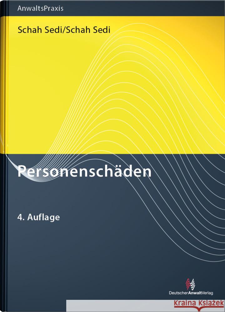 Personenschäden Schah Sedi, Cordula, Schah Sedi, Michel 9783824017706 Deutscher Anwaltverlag - książka