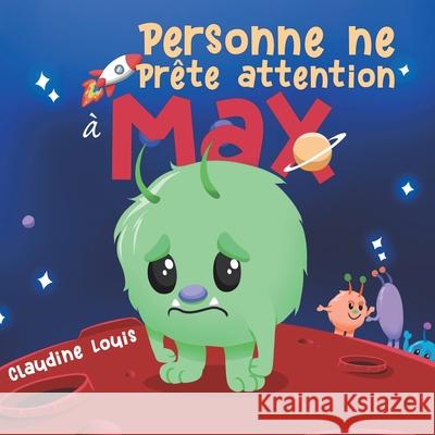 Personne ne Prête Attention à Max Louis, Claudine 9780228815365 Tellwell Talent - książka