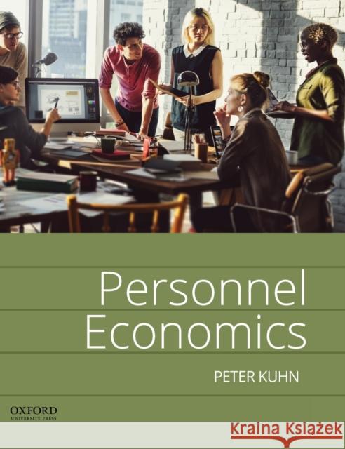 Personnel Economics Professor of Economics Peter Kuhn (Unive   9780199378012 Oxford University Press - książka