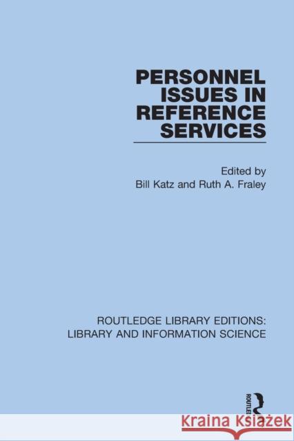 Personnel Issues in Reference Services  9780367374112 Taylor & Francis Ltd - książka