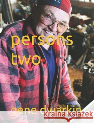 persons two Dwarkin, Gene 9798322329978 Independently Published - książka