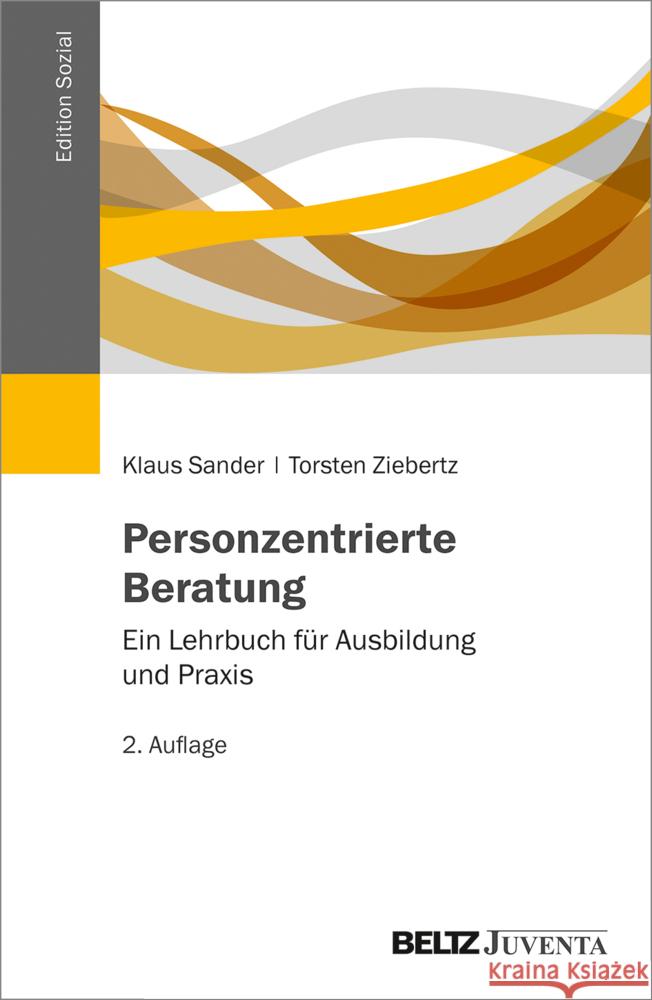 Personzentrierte Beratung Sander, Klaus, Ziebertz, Torsten 9783779931706 Beltz Juventa - książka