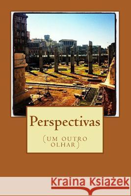 Perspectivas Ernesto Ribeiro 9781535590846 Createspace Independent Publishing Platform - książka