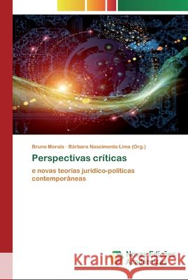 Perspectivas críticas Bruno Morais, Bárbara Nascimento Lima (org ) 9786200790279 Novas Edicoes Academicas - książka