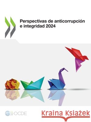 Perspectivas de anticorrupci?n e integridad 2024 Oecd 9789264427419 OECD - książka