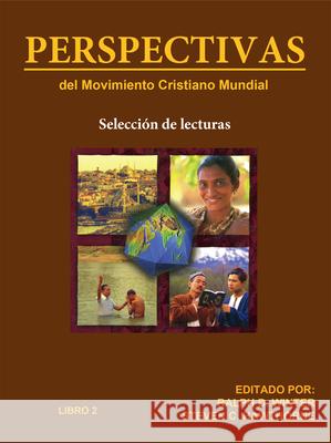 PERSPECTIVAS del Movimiento Cristiano Mundial: Selecci?n de lecturas, Libro 2 Ralph D. Winter Steven C. Hawthorne 9780878088010 William Carey Library Publishers - książka