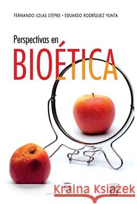Perspectivas en bio?tica Fernando Lola Eduardo Rodr?gue 9789561130715 Editorial Universitaria de Chile - książka
