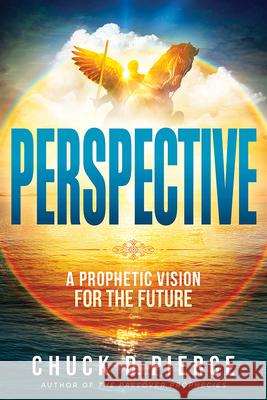 Perspective Chuck D. Pierce 9781629999951 Charisma House - książka