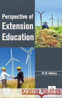Perspective of Extension Education M. M. Adhikary 9789388173957 Daya Pub. House - książka