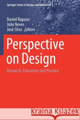 Perspective on Design: Research, Education and Practice Daniel Raposo Jo 9783030324179 Springer - książka