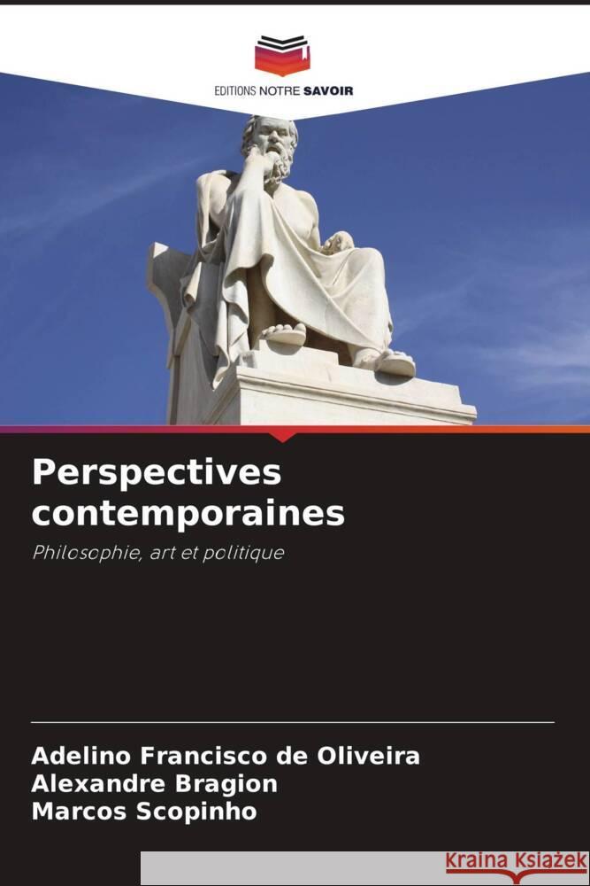 Perspectives contemporaines de Oliveira, Adelino Francisco, Bragion, Alexandre, Scopinho, Marcos 9786208179038 Editions Notre Savoir - książka