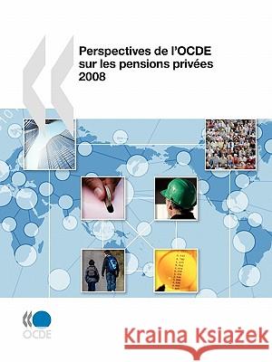 Perspectives de L'Ocde Sur Les Pensions Prives 2008 Publishing Oec 9789264044401 OECD - książka