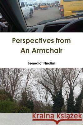 Perspectives from an Armchair Benedict Nnolim 9781906914615 Ben Nnolim Books - książka