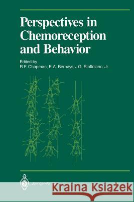 Perspectives in Chemoreception and Behavior: Papers Presented at a Symposium Held at the University of Massachusetts, Amherst in May 1985 Chapman, R. F. 9781461290964 Springer - książka