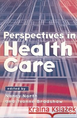 Perspectives in Health Care Nancy North 9780333614655  - książka