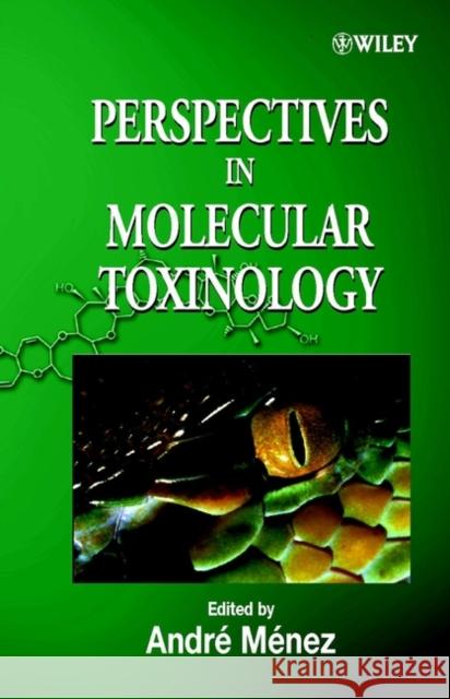 Perspectives in Molecular Toxinology Andre Menez A. Minez 9780471495031 John Wiley & Sons - książka