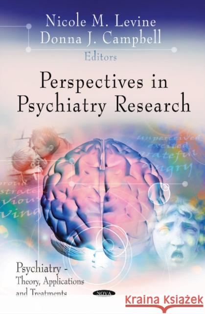 Perspectives in Psychiatry Research Nicole M Levine, Donna J Campbell 9781612092362 Nova Science Publishers Inc - książka