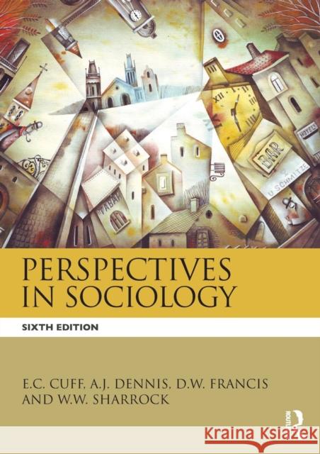 Perspectives in Sociology E.C. Cuff 9781138793545 Taylor & Francis - książka