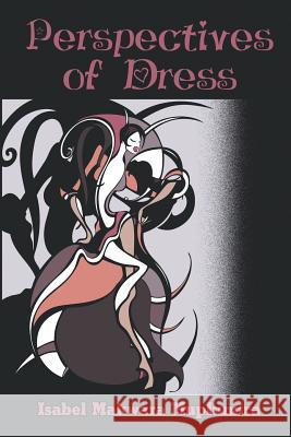 Perspectives of Dress Isabel Makwara Mupfumira 9781681819365 Strategic Book Publishing - książka