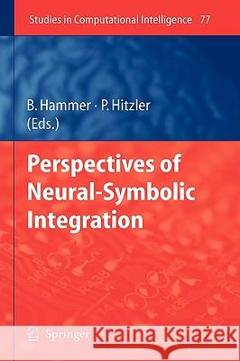 Perspectives of Neural-Symbolic Integration Pascal Hitzler 9783540739531 Springer - książka