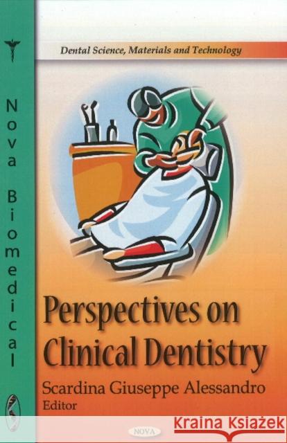 Perspectives on Clinical Dentistry Scardina Giuseppe Alessandro 9781611223552 Nova Science Publishers Inc - książka