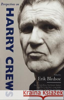 Perspectives on Harry Crews Erik Bledsoe 9781578063215 University Press of Mississippi - książka