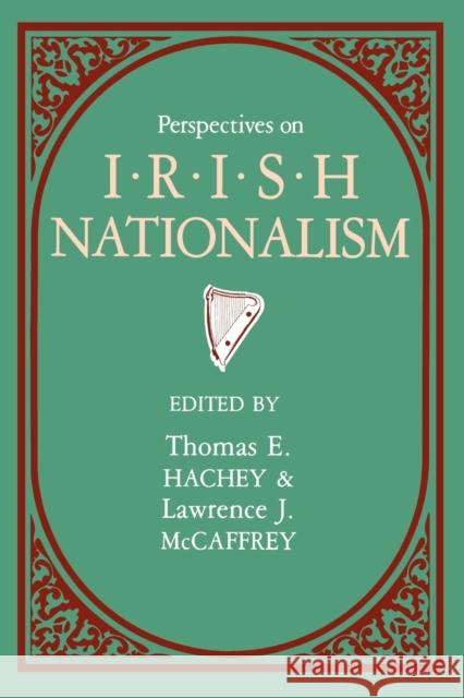 Perspectives on Irish Nationalism Hachey, Thomas E. 9780813101880 University Press of Kentucky - książka