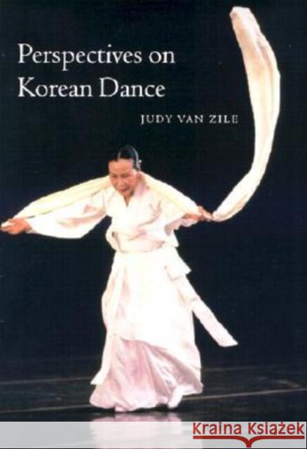 Perspectives on Korean Dance Judy Va 9780819564948 Wesleyan University Press - książka