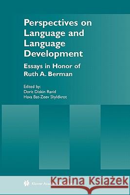 Perspectives on Language and Language Development: Essays in Honor of Ruth A. Berman Ravid, Dorit Diskin 9781441954497 Not Avail - książka