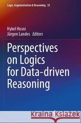 Perspectives on Logics for Data-driven Reasoning  9783031778940 Springer - książka
