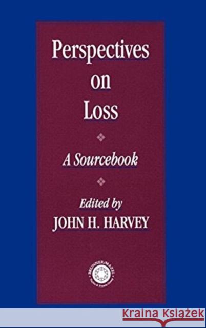 Perspectives On Loss: A Sourcebook Harvey, John H. 9780876309094 Taylor & Francis Group - książka