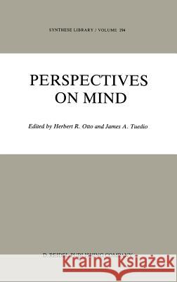 Perspectives on Mind H. R. Otto J. Tuedio Herbert R. Otto 9789027726407 Springer - książka