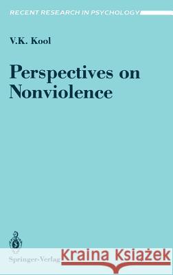 Perspectives on Nonviolence V. K. Kool Vinod K. Kool 9780387970967 Springer - książka