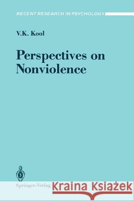 Perspectives on Nonviolence V. K. Kool 9781461287834 Springer - książka