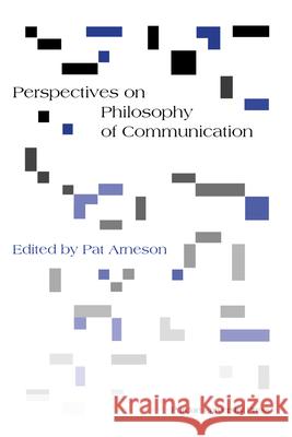 Perspectives on Philosophy of Communication Pat Arneson 9781557534316 Purdue University Press - książka