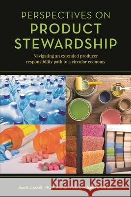 Perspectives on Product Stewardship Amy D. Cabaniss Scott Cassel 9781641433174 Bernan Press - książka