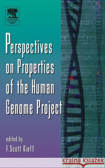 Perspectives on Properties of the Human Genome Project: Volume 50 Kieff, F. Scott 9780120176502 Academic Press - książka