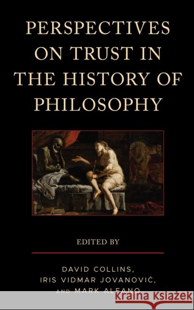 Perspectives on Trust in the History of Philosophy  9781666931075 Lexington Books - książka