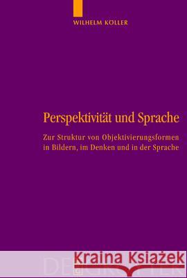 Perspektivität und Sprache Köller, Wilhelm 9783110181043 Walter de Gruyter - książka