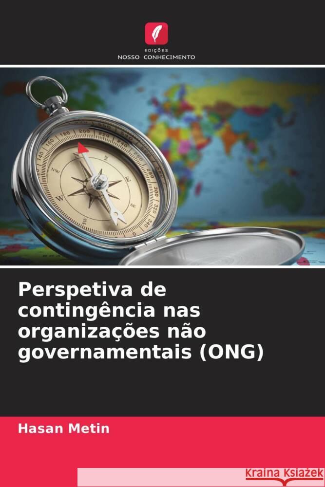 Perspetiva de contingência nas organizações não governamentais (ONG) Metin, Hasan 9786207103201 Edições Nosso Conhecimento - książka