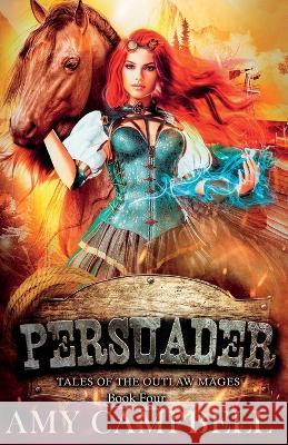 Persuader Amy Campbell   9781736141878 Legend Has It LLC - książka