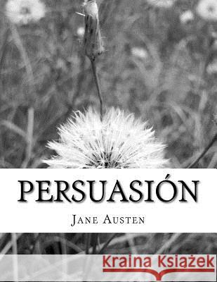 Persuasión Austen, Jane 9781718917538 Createspace Independent Publishing Platform - książka