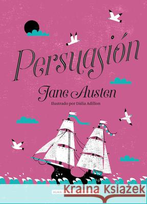 Persuasión Austen, Jane 9788417430641 Editorial Alma - książka