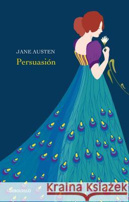 Persuasión / Persuasion Austen, Jane 9786073130172 Debolsillo - książka