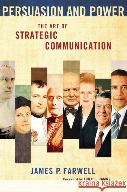 Persuasion and Power: The Art of Strategic Communication Farwell, James P. 9781589019423 Georgetown University Press - książka