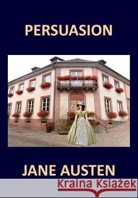 Persuasion Jane Austen Jane Austen 9781976421914 Createspace Independent Publishing Platform - książka