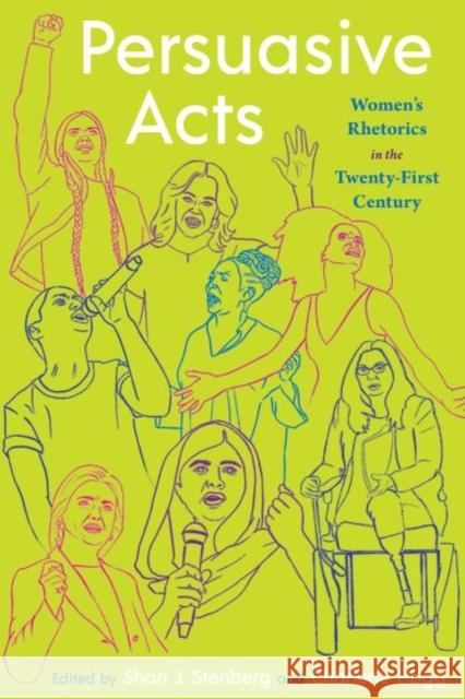 Persuasive Acts: Women’s Rhetorics in the Twenty-First Century  9780822966135 University of Pittsburgh Press - książka