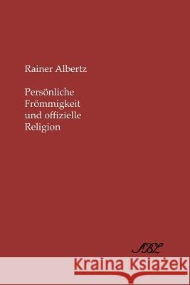 Persvnliche Frvmmigkeit Und Offizielle Religion Albertz, Rainer 9781589831766 Society of Biblical Literature - książka